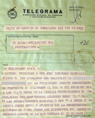 Telegrama del Govern Civil a l’Alcaldia perquè comuniquin a Josep Subirana Clusells la prohibició. 