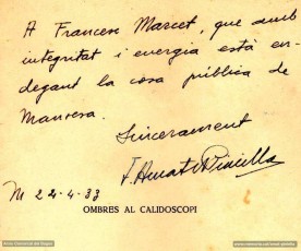 24-4-1933: dedicatòria del llibre Ombres al Calidoscopi per a Francesc Marcet, alcalde de Manresa. (Arxiu Comarcal del Bages. Fons Joaquim Amat-Piniella)