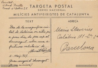 4/5/1937: "Des de la magnífica ciutat de València, on estic per a pocs dies, de pas cap el desconegut, rebeu una afectuosa salutació de J. Amat-Piniella". Al final de la carta, Amat hi afegeix irònicament el següent comentari: "Quan conegui el 'desconegut' ja us escriuré". (Arxiu Comarcal del Bages. Joaquim Amat-Piniella)