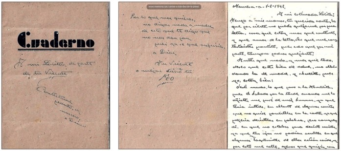 1/02/1942: Llarguíssima carta que ocupa tot el quadernet (20 pàgines). A  l'interior de la tapa Vicenç hi escriu: "No digas nada a madre de esto que te digo que no nos dan pan". Una mostra clara de les duríssimes condicions a la presó.
