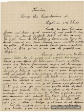 Carta de Maurici Ribas a la seva dona Carme i a la seva germana des d’Agde el 9 de juny de 1939.
Torna a expressar la seva preocupació per obtenir els papers (avals) que li permetin tornar i reunir-se amb ells: «(...) nuestra querida hespaña. A donde no puedo benir para a yudaros asta que Dios quiere, o sea que los papeles me llegan».
Explica que cada diumenge el va a veure el seu germà Ignasi i li duu menjar, beure i tabac. I que un dia va venir la seva mare a visitar-lo. L’Ignasi, doncs, havia aconseguit un permís per residir a França, fora dels camps de refugiats. Desconeixem les circumstàncies de la seva mare.
"Font: col·lecció conservada per Rosa Corbera Flotats"