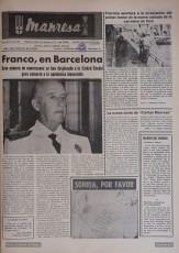 18/6/1970: s’anuncia la pròxima obertura de la circulació del primer tram de les obres, des del Pont de Ferro fins a l’”Avenida del Caudillo”, l’actual Muralla del Carme. Precisament el general Franco era aquests dies a Barcelona. (Arxiu Comarcal del Bages).