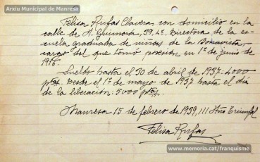 Gener-maig de 1939: acreditacions de mestres adreçades a l’alcalde de Manresa o a les autoritats pertinents per demostrar que exercien com a professors en escoles de la ciutat abans de l’arribada de les tropes franquistes i per indicar el sou que rebien. Els mestres que s’acrediten són: Concepció Abadal i Puigferrat, Trinitat Colomina Muràs, Àngela Mató Puigmitjà, Rosa Borràs Llauradó, Julita Llop Masqué, Pau Guiu Domingo, Dolors Mas de la Fuente, Guadalupe Guisasola Rodríguez, Josepa Borràs Aragonès, Felisa Rufas Clavera, Ramon Santacana Minguell, Aparici Jané Vila, Guadalupe Jané Cornet, Maria del Olvido Álvarez Álvarez, Ildefonsa Matamala Barnet, Valeri Caldas Altimiras, Carme Montagut Simó, Enric Morató Alguacil, Maria Teresa Llorens, Concepció Serrano Hernández, Maria Rosario Biel Casals, Maria Vall Soldevila, Carme Piqué Bartolomé, Josep Vidal Monge, Maria Garriga Pons, Teresa Llasera Sala, Ramon Pallàs Prades, Maria Llaveries Viladomiu, Vicenta Cuende Sierra, Josepa Riera Vives, Rosa Macau Roig, Vicenç Ramírez Tormo, Maria Teresa Bruto Sans, Hermenegild Lladó Bilarrubies, Pilar Espada Cristóbal, Purificació Espada Cristóbal, Dolors Ribes Grau, Assumpció Tomàs Suades, Rosa Fortuny Riera, Josep Martínez Aguado, Assumpció Rovira Tenas, Antònia Trapé Carrera, Aureli Górriz Vivas, Eugènia Giró Ortega, Pere Aloy Anell, Maties Modest Vicente Giménez, Joan Martí Garriga i Aurora Bernal Navarro. (Arxiu Municipal de Manresa)