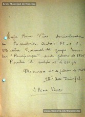 Gener-maig de 1939: acreditacions de mestres adreçades a l’alcalde de Manresa o a les autoritats pertinents per demostrar que exercien com a professors en escoles de la ciutat abans de l’arribada de les tropes franquistes i per indicar el sou que rebien. Els mestres que s’acrediten són: Concepció Abadal i Puigferrat, Trinitat Colomina Muràs, Àngela Mató Puigmitjà, Rosa Borràs Llauradó, Julita Llop Masqué, Pau Guiu Domingo, Dolors Mas de la Fuente, Guadalupe Guisasola Rodríguez, Josepa Borràs Aragonès, Felisa Rufas Clavera, Ramon Santacana Minguell, Aparici Jané Vila, Guadalupe Jané Cornet, Maria del Olvido Álvarez Álvarez, Ildefonsa Matamala Barnet, Valeri Caldas Altimiras, Carme Montagut Simó, Enric Morató Alguacil, Maria Teresa Llorens, Concepció Serrano Hernández, Maria Rosario Biel Casals, Maria Vall Soldevila, Carme Piqué Bartolomé, Josep Vidal Monge, Maria Garriga Pons, Teresa Llasera Sala, Ramon Pallàs Prades, Maria Llaveries Viladomiu, Vicenta Cuende Sierra, Josepa Riera Vives, Rosa Macau Roig, Vicenç Ramírez Tormo, Maria Teresa Bruto Sans, Hermenegild Lladó Bilarrubies, Pilar Espada Cristóbal, Purificació Espada Cristóbal, Dolors Ribes Grau, Assumpció Tomàs Suades, Rosa Fortuny Riera, Josep Martínez Aguado, Assumpció Rovira Tenas, Antònia Trapé Carrera, Aureli Górriz Vivas, Eugènia Giró Ortega, Pere Aloy Anell, Maties Modest Vicente Giménez, Joan Martí Garriga i Aurora Bernal Navarro. (Arxiu Municipal de Manresa)