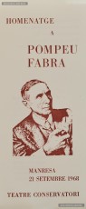 (1/4) Setembre de 1968. Cartell de l‘homenatge a Pompeu Fabra (1868-1948) al Teatre Conservatori amb motiu del centenari del seu naixement.