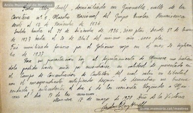 Selecció de fulls de l'expedient de depuració del mestre Pere Aloy Anell i diversa documentació referida a la seva activitat i a la seva depuració: nomenament i presa de possessió a Manresa, presentació a les autoritats franquistes el 17/5/1939, notificació de l'alcalde de Manresa al cap de la secció administrativa de primera ensenyança de la província de Barcelona de l'arribada de Pere Aloy Anell a la ciutat, carta de l'alcalde de Gironella al seu homòleg manresà on li confirma la bona conducta del mestre Pere Aloy Anell, full de serveis i càlcul de triennis. (Arxiu Comarcal del Bages, Archivo General de la Administración, Col·lecció particular família Aloy – Riera, Arxiu Municipal de Manresa)