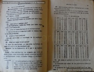 1934: fragments del llibre "Aritmetica: curso elemental o primer grado", de G. M. Bruño. Per a cada qüestió a tractar, el llibre es divideix en una primera part teòrica, en la qual s’aclareixen les qüestions fonamentals relacionades amb el concepte analitzat, i en una segona part pràctica, amb problemes a resoldre. (Donació particular – Museu Comarcal de Manresa)