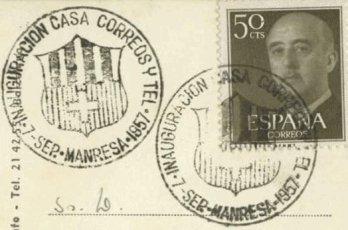Matasegells commemoratiu de la "INAUGURACION CASA CORREOS Y TELEGRAFOS. MANRESA 7 SEPTIEMBRE 1957”.