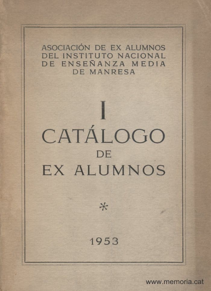 Catàleg exalumnes Institut Lluís de Peguera dels primers 24 anys